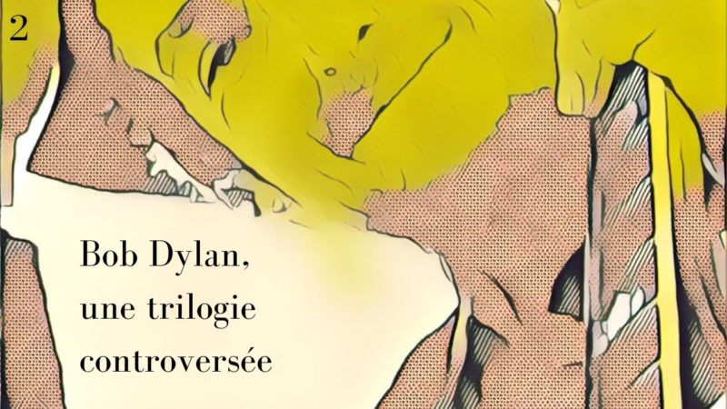 [Vlog Notes] Dylan, volet 2, une trilogie controversée.