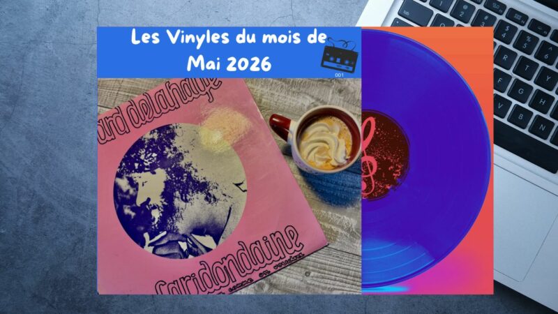 Le mois de Mai 2026 en musiques !